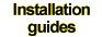 Installation guides